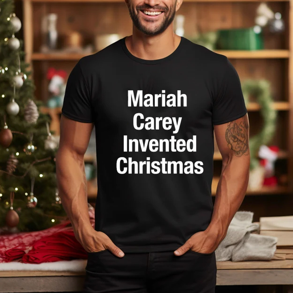Mariah Carey Invented Christmas Tee, Mariah Carey Christmas Tshirt Gift For Fan